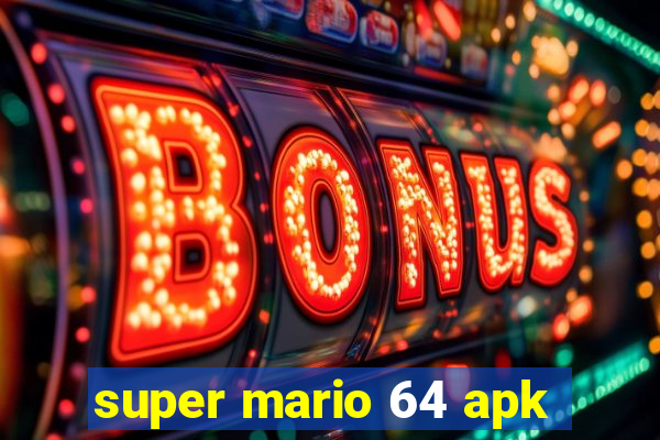 super mario 64 apk